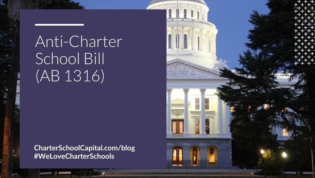 Anti-Charter School Bill (AB 1316)