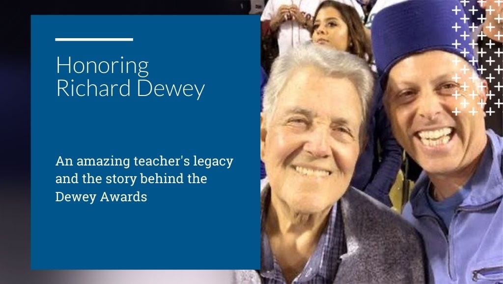 Richard Dewey and the Dewey Awards