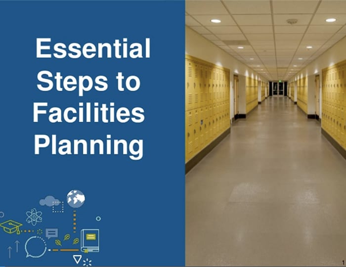Essential Steps to Facilities Planning Grow Schools