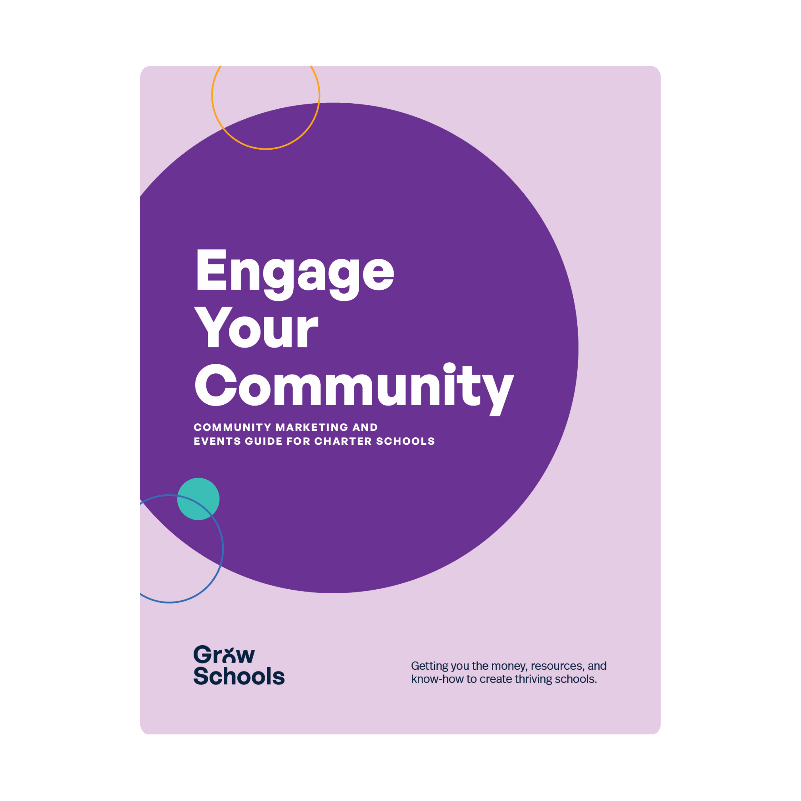 This is a cover of the Grow Schools Community Marketing And Events Guide that has a light purple background and a dark purple circle with white text.